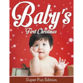 Baby's First Christmas: Super Fun Edition