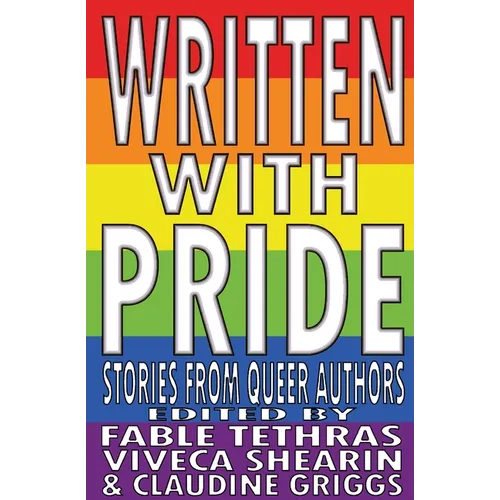 Written With Pride: Stories from Queer Authors