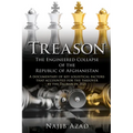 Treason: The Engineered Collapse of the Republic of Afghanistan