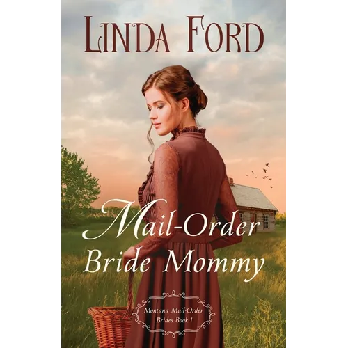 Mail-Order Bride Mommy