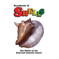 Handbook of Shells: Sea Shells of the Gulf and Atlantic Coasts