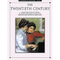 An Anthology of Piano Music Volume 4: The Twentieth Century