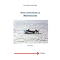 Dans le ventre de la Mediteranee