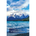 Mountain Wave: A true story of life and death in Alaska