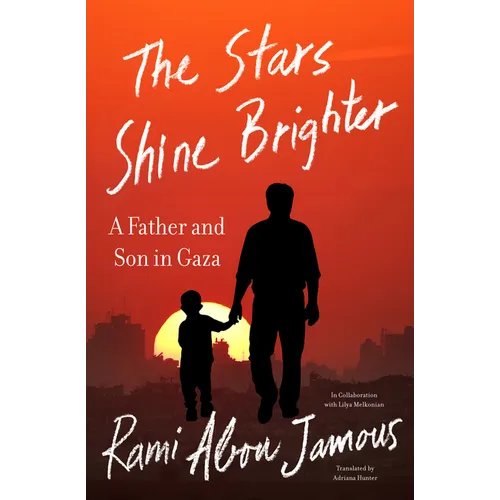 The Stars Shine Brighter: A Father and Son in Gaza