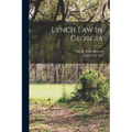 Lynch Law in Georgia