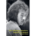 The Talladega Murders: Daniel Lee Siebert