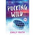 Pucking Wild: A Reverse Age Gap Hockey Romance