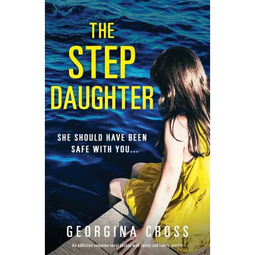 The Stepdaughter: An addictive suspense novel packed with twists and family secrets