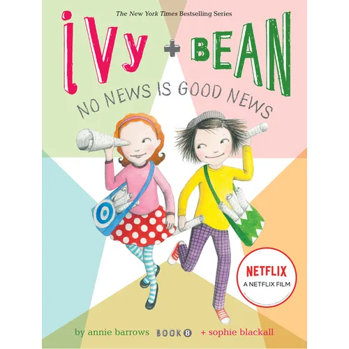 Ivy + Bean No News Is Good News