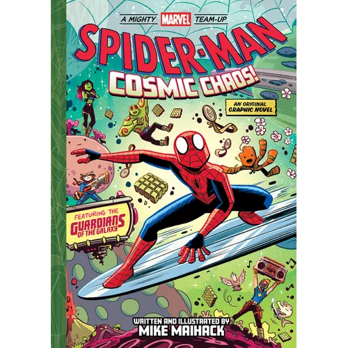 Spider-Man: Cosmic Chaos! (a Mighty Marvel Team-Up): An Original Graphic Novel