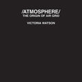 /Atmosphere: The Origin of Air Grid