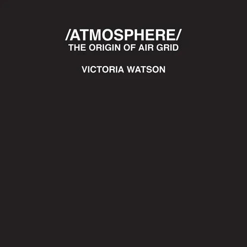 /Atmosphere: The Origin of Air Grid