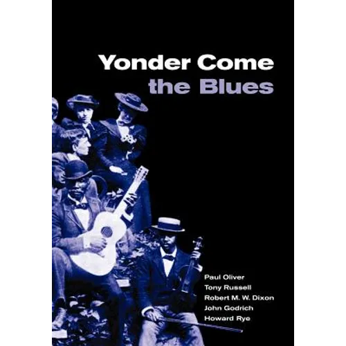 Yonder Come the Blues: The Evolution of a Genre