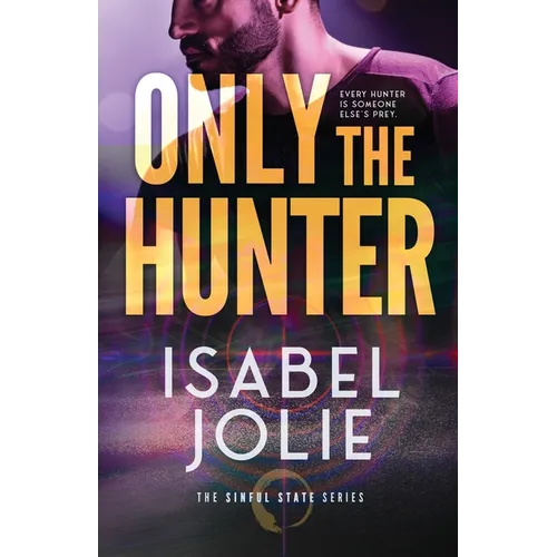 Only the Hunter