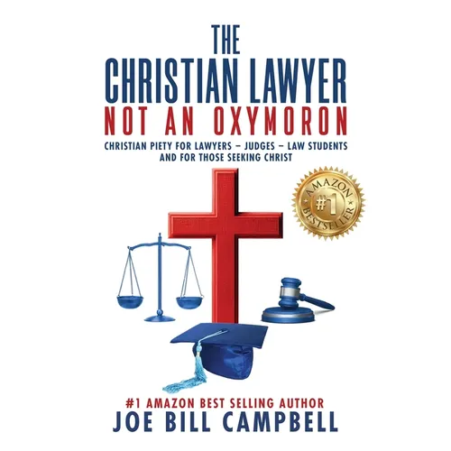 The Christian Lawyer: Not an Oxymoron