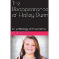 The Disappearance of Hailey Dunn