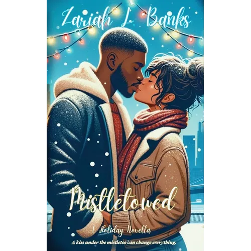 Mistletowed: A Holiday Novella