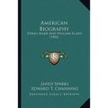 American Biography: Ethan Allen And William Ellery (1902)