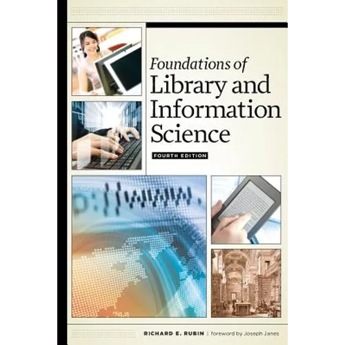 Foundations of Library and Information Science, Fourth Edition