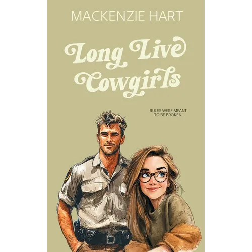 Long Live Cowgirls