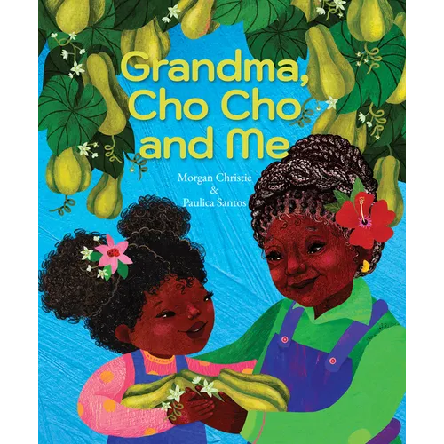 Grandma, Cho Cho and Me