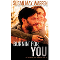 Burnin' For You
