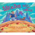 Willieboy Eats the World: A Children's Picture Book