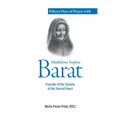 Fifteen Days of Prayer with Madeleine Sophie Barat: Founder of the Society of the Sacred Heart