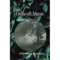 Difficult Music
