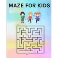 Maze for Kids: Maze Book for Toddlers 3 Years Old and Up
