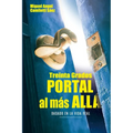 Treinta Grados: Portal al más allá