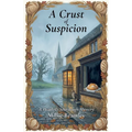 A Crust of Suspicion