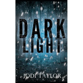 Dark Light: A Twisting and Captivating Supernatural Thriller (Elizabeth Cage, Book 2)