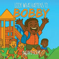 Look What Happens to Bobby