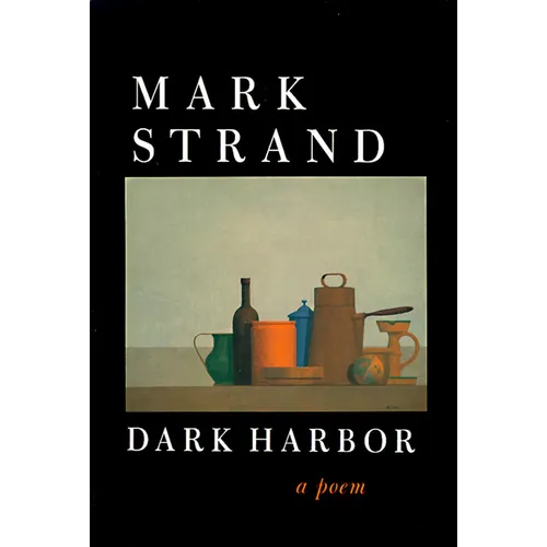 Dark Harbor: A Poem