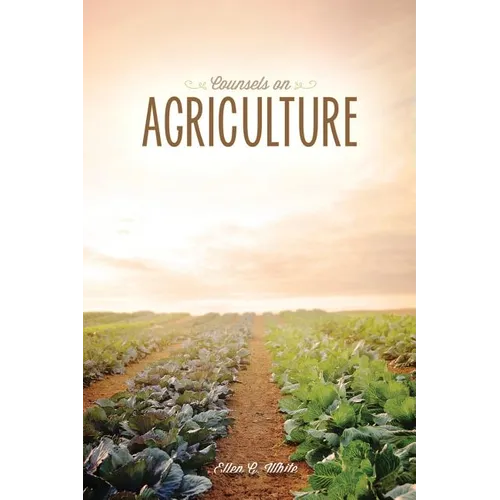 Counsels on Agriculture