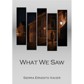 What We Saw