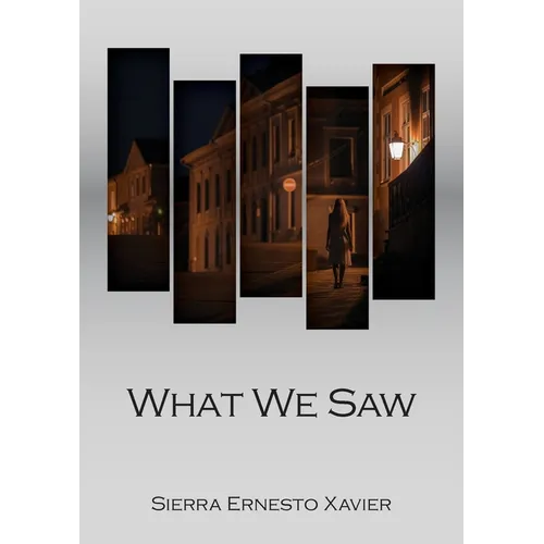 What We Saw