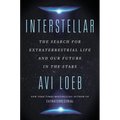 Interstellar: The Search for Extraterrestrial Life and Our Future in the Stars