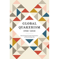 Global Quakerism, 1938-2018