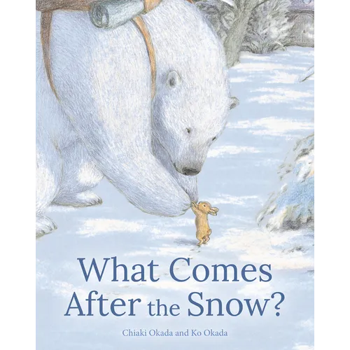 What Comes After the Snow?