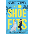 If the Shoe Fits