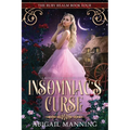 Insomniac's Curse: A Retelling of Sleeping Beauty