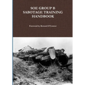 SOE Group B Sabotage Training Handbook