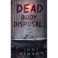 Dead Body Disposal