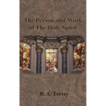 The Person and Work of The Holy Spirit