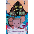 Flying Up the Mountain