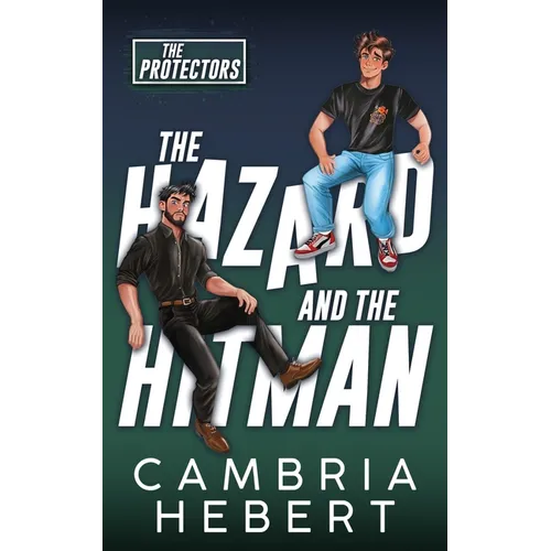 The Hazard and the Hitman