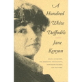 A Hundred White Daffodils: Essays, Interviews, the Akhmatova Translations, Newspaper Columns, and One Poem